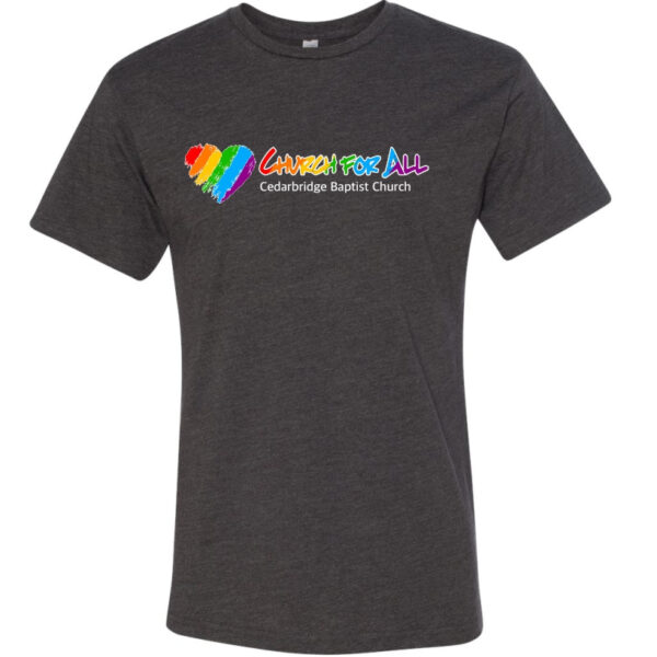 Church For All | 100% of Proceeds Benefit Cedarbridge Love Wins | Cotton Tee |  Multiple Styles